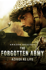 The Forgotten Army - Azaadi ke liye (The Forgotten Army - Azaadi ke liye)