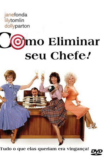  de Filme Como Eliminar seu Chefe (1980)