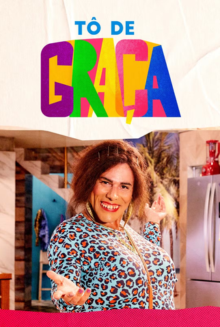Poster 3 de Série Tô de Graça (7ª Temporada) (2025)