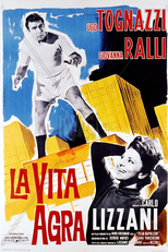 La vita agra (La vita agra)