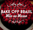 Bake Off Brasil - Mão na Massa (7ª Temporada)