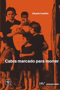 Cabra Marcado Para Morrer - Poster / Capa / Cartaz - Oficial 7