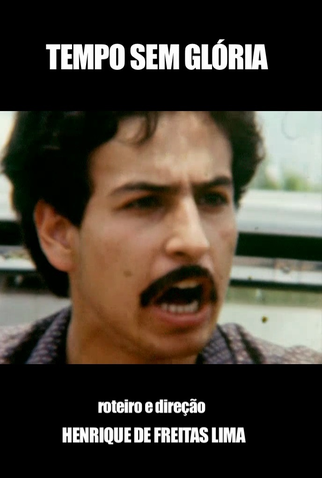 Poster 1 de Filme Tempo Sem Glória (1984)