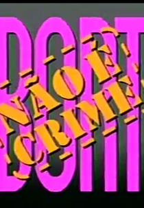 Aborto Não é Crime (Aborto Não é Crime)