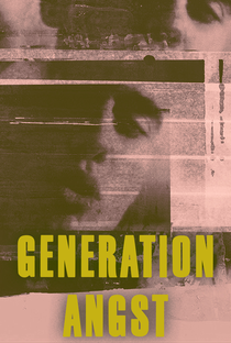 Generation Angst - Poster / Capa / Cartaz - Oficial 1