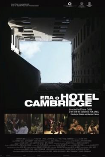 Era o Hotel Cambridge - Poster / Capa / Cartaz - Oficial 2