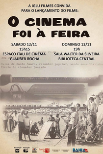 O Cinema Foi à Feira - Poster / Capa / Cartaz - Oficial 1