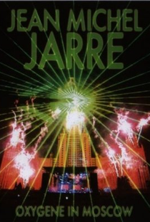 Jean Michel Jarre - Oxygene in Moscow - Poster / Capa / Cartaz - Oficial 2