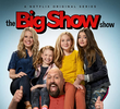The Big Show Show (1ª Temporada)
