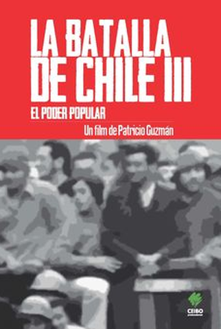 Poster 1 de Filme A Batalha do Chile - Terceira Parte: O Poder Popular (1979)
