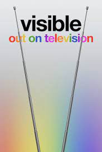 Visible: Out on Television - Poster / Capa / Cartaz - Oficial 1