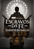 Escravos da Fé: Os Arautos do Evangelho