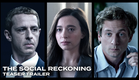 THE SOCIAL RECKONING – Official Teaser Trailer (HD)