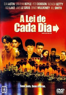 A Lei de Cada Dia (Where the Day Takes You)