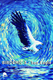 Birdemic 3: Sea Eagle - Poster / Capa / Cartaz - Oficial 1