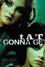 t.A.T.u: Not Gonna Get Us (t.A.T.u: Not Gonna Get Us)
