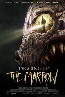 Digging up the Marrow - Poster / Capa / Cartaz - Oficial 1