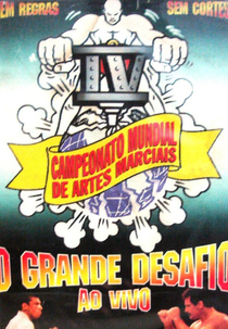 Campeonato Mundial de Artes Marciais IV - O Grande Desafio: Ao Vivo (Ultimate Fighting Championship 4)