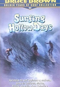 Surfing Hollow Days (Surfing Hollow Days)