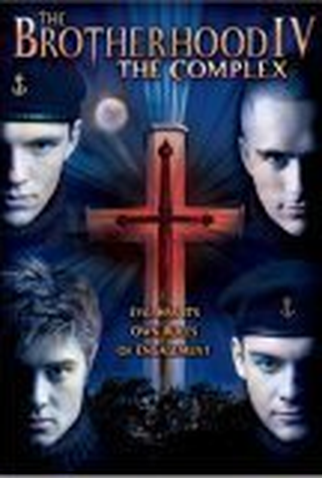 Poster 1 de Filme The Brotherhood 4: The Complex (2005)