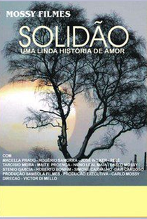 Solidão, uma Linda História de Amor  - Poster / Capa / Cartaz - Oficial 1