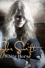 Taylor Swift: White Horse (Taylor Swift: White Horse)