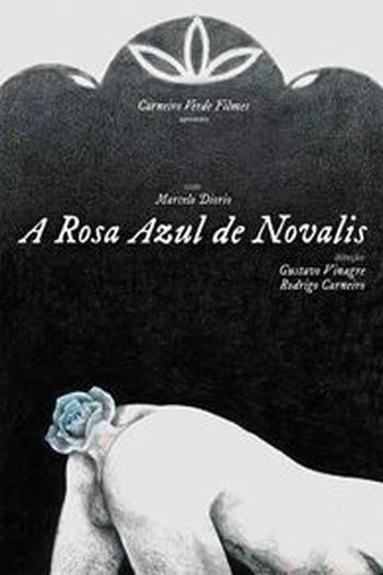 Poster de Filme A Rosa Azul de Novalis (2019)