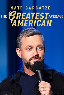 Nate Bargatze: The Greatest Average American - Poster / Capa / Cartaz - Oficial 1