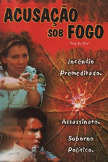 Acusação Sob Fogo (Trial by Fire)