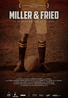 Miller & Fried: As Origens do País do Futebol (Miller & Fried)