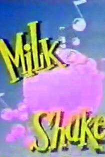 Milk Shake - Poster / Capa / Cartaz - Oficial 3