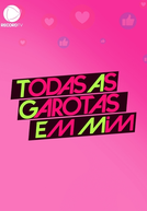 Todas as Garotas em Mim (Todas as Garotas em Mim)