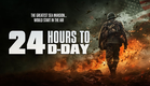24 HOURS TO D-DAY | Official Trailer HD | The Asylum