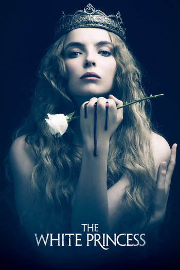 Poster de Franquia The White Princess (2017)