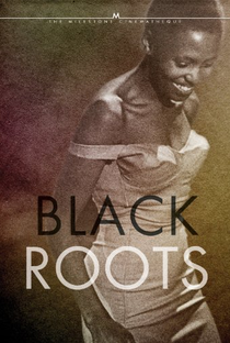 Black Roots - Poster / Capa / Cartaz - Oficial 1