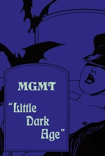 MGMT: Little Dark Age - Poster / Capa / Cartaz - Oficial 1