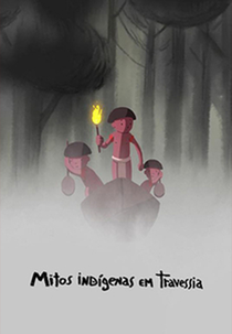 Mitos Indígenas em Travessia (Mitos Indígenas em Travessia)