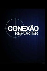 Conexão Repórter (Conexão Repórter)