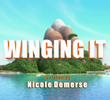 Winging It