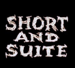 Short and Suite