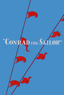 Conrad the Sailor - Poster / Capa / Cartaz - Oficial 1