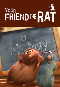 Seu Amigo, o Rato (Your Friend the Rat)