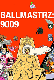 Ballmastrz: 9009 (1ª Temporada) - Poster / Capa / Cartaz - Oficial 1