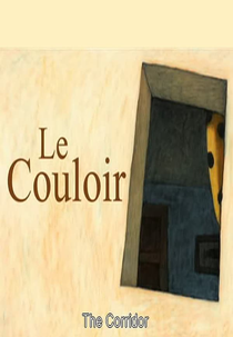 O Corredor (Le Couloir)
