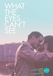 What the Eyes Can't See (What the Eyes Can't See)