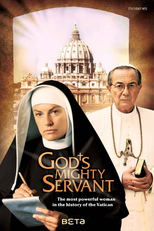 Irmã Pascalina, a Serva do Papa (Gottes mächtige Dienerin)