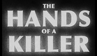 The Hands of a Killer