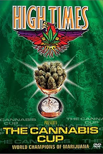 High Times Presents the Cannabis Cup - Poster / Capa / Cartaz - Oficial 1