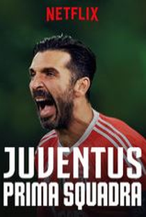 Juventus : Prima Squadra (Parte B) - Poster / Capa / Cartaz - Oficial 1