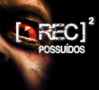 [REC]² Possuídos